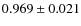 $0.969\pm0.021$