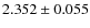 $2.352\pm0.055$