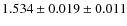 $1.534\pm 0.019 \pm 0.011$