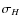 $\sigma_H$