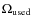 $\Omega_{\rm used}$