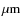 $\mu{\rm m}$