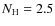 $N_{\rm H} = 2.5$