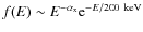 $f(E)\sim E^{-\alpha_{\rm x}} {\rm e}^{-E/200~\rm keV}$