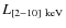 ${L_{[2-10]~{\rm keV}}}$