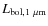 $L_{\rm bol,1~\mu m}$