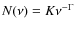 $N(\nu)=K
\nu^{-\Gamma}$