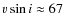 $v\sin{i}\approx67$