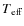 $T{_{\rm eff}}$