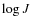 $\log J$