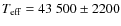 $T_{\rm eff} = 43~500 \pm 2200$