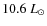 $10.6~L_{\odot}$