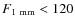 $F_{\rm {1~mm}} < 120$