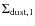 $\Sigma_{\rm {dust},1}$