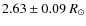 $2.63\pm0.09~{R}_\odot$
