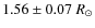 $1.56\pm0.07~{R}_\odot$