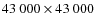 $43~000 \times 43~000$