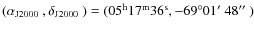 $(\mbox{$\alpha_{\rm J2000}$ }, \mbox{$\delta_{\rm J2000}$ })=(05^{\rm h}17^{\rm...
...^{\rm s}, -69\ensuremath{^\circ}01\hbox{$^\prime$ }48\hbox{$^{\prime\prime}$ })$