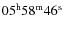$05^{\rm h}58^{\rm m}46^{\rm s}$