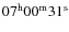 $07^{\rm h}00^{\rm m}31^{\rm s}$