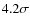 $4.2\sigma$