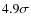 $4.9\sigma$