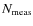 $N_{{\rm meas}}$