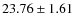 $23.76\pm 1.61 $
