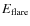 $E_{\rm flare}$