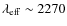 $\lambda_{\rm eff} \sim 2270$