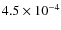$4.5\times 10^{-4}$