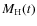 $M_{\rm H}(t)$
