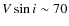 $V\sin i \sim 70$