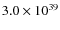 $ 3.0 \times 10^{39} $