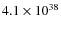 $ 4.1 \times 10^{38} $