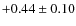 $+0.44\pm0.10$