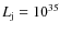 $L_{\rm j}=10^{35}$