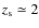 $z_{\rm s}\simeq 2$
