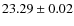 $23.29\pm0.02$