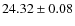 $24.32\pm0.08$