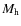 $M_{\rm h}$