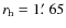 $r_{\rm h} = 1\hbox{$.\mkern-4mu^\prime$ }65$