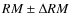 $RM\pm\Delta RM$