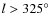$l > 325\hbox {$^\circ $ }$