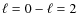 $\ell=0 -\ell=2$