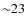 ${\sim}23$