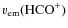 $v_{\rm em}{\rm (HCO}^+)$