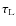 $\tau_{\rm L}$