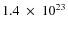 $1.4~\times~10^{23}$