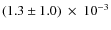 $(1.3\pm1.0) ~\times~10^{-3}$